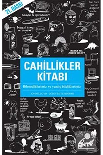 Ntv Yayınları Cahillikler Kitabı & Bilmediklerimiz Ve Yanlış Bildiklerimiz