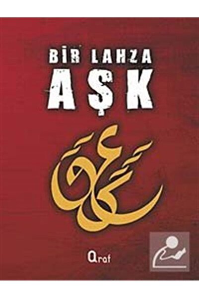 Araf Yayınları Bir Lahza Aşk