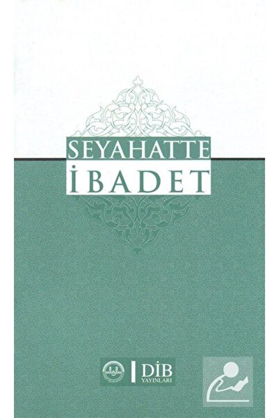 Diyanet İşleri Başkanlığı Seyahatte Ibadet