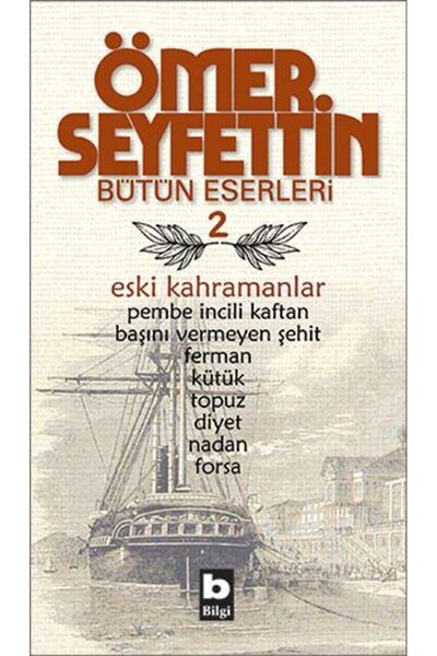 Bilgi Yayınevi Eski Kahramanlar Pembe İncili Kaftan / Başını Vermeyen Şehit /...