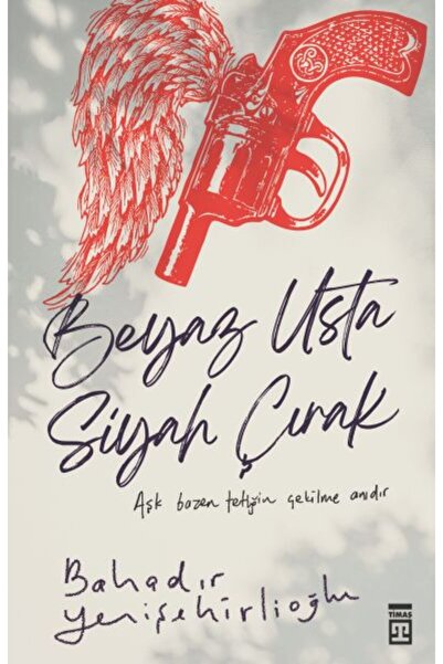 Timaş Yayınları Beyaz Usta Siyah Çırak