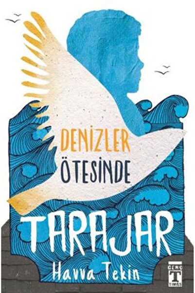 Genç Timaş Denizler Ötesinde Tarajar