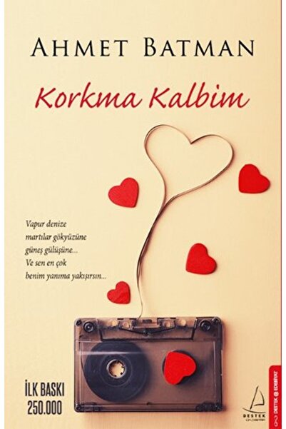 Destek Yayınları Korkma Kalbim