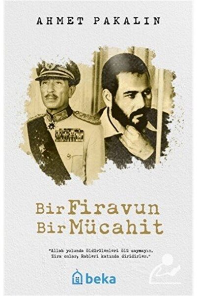 Beka Yayınları Bir Firavun Bir Mücahit