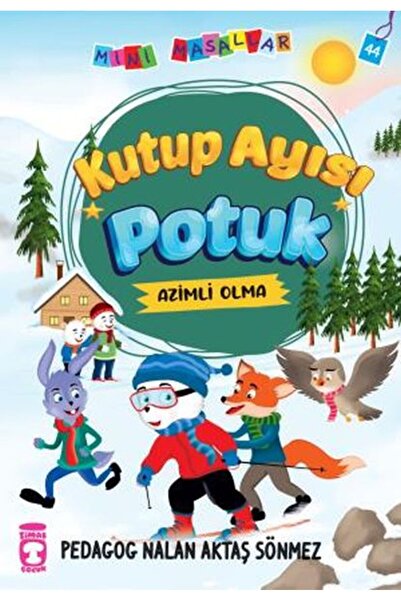 Timaş Çocuk Kutup Ayısı Potuk - Mini Masallar 5