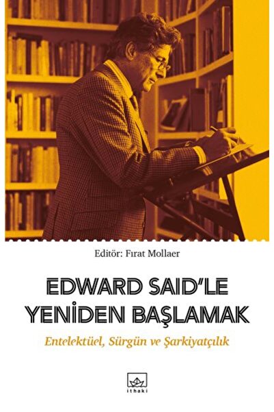 İthaki Yayınları إعادة البدء مع إدوارد سعيد: الفكر والمنفى والغناء