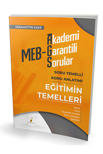 Pelikan Kitabevi MEB AGS Eğitimin Temelleri Türk Eğitim Sistemi ve Mevzuat Soru Temelli Konu Anlatımı Seti