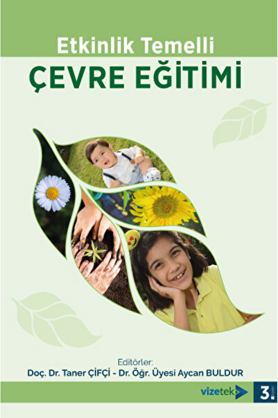 Vizetek Yayıncılık Etkinlik Temelli ÇEVRE EĞİTİMİ