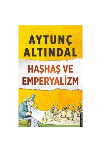 Destek Yayınları Haşhaş ve Emperyalizm
