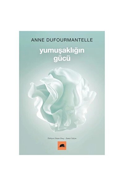 Kolektif Kitap Yumuşaklığın Gücü