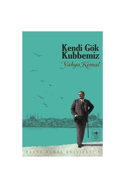 İstanbul Fetih Cemiyeti Yayınları Kendi Gök Kubbemiz