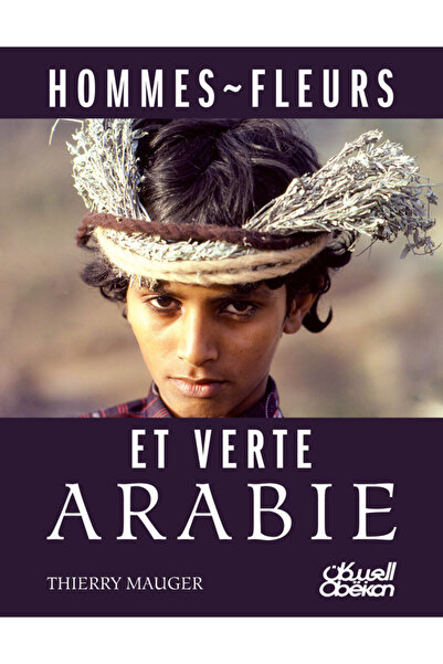 Obeikan Publishing HOMMES ~ FLEURS - ET VERTE ARABIE