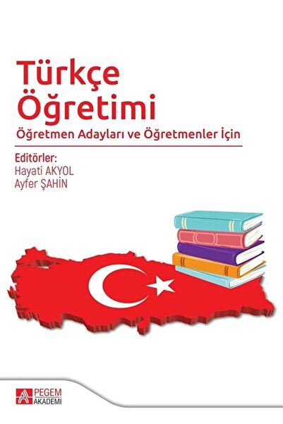 Pegem Akademi Yayıncılık Türkçe Öğretimi /Hayati Akyol