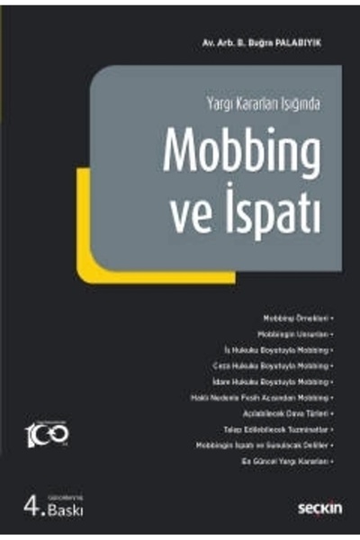 Seçkin Yayıncılık Mobbing ve İspatı / B. Buğra Palabıyık / Seçkin Yayıncılık ...