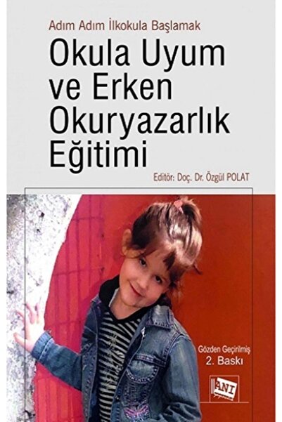 Genel Markalar Adım Adım Ilkokula Başlamak Okula Uyum Ve Erken Okuryazarlık E...