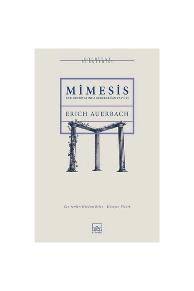 İthaki Yayınları Mimesis - Batı Edebiyatında Gerçekliğin Tasviri