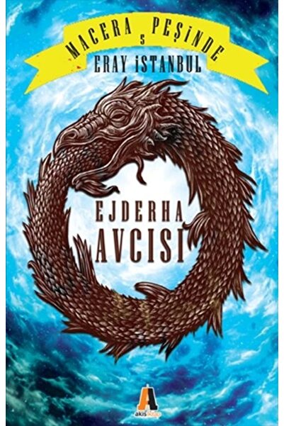 Akis Kitap Macera Peşinde 5 - Ejderha Avcısı