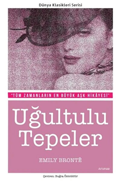 Arunas Yayıncılık Uğultulu Tepeler