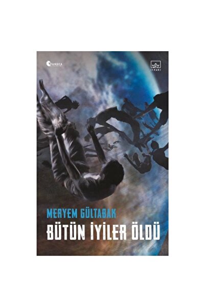 İthaki Yayınları Bütün İyiler Öldü