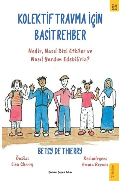 Sola Kidz Kolektif Travma için Basit Rehber