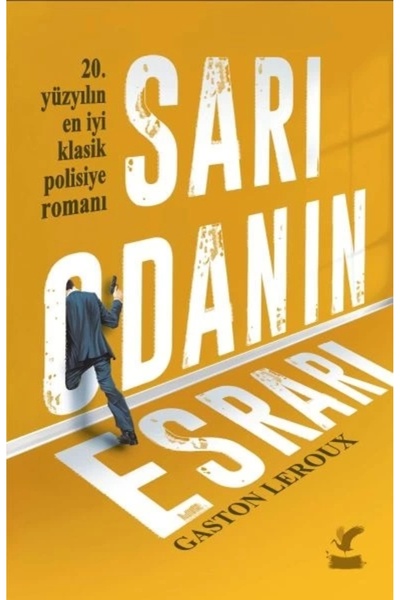 Güney Kitap Sarı Odanın Esrarı / Gaston Leroux / / 9786058017221