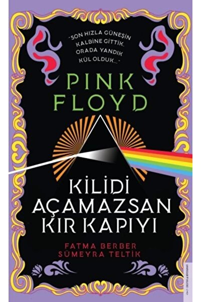 Destek Yayınları Pink Floyd - Kilidi Açamazsan Kır Kapıyı