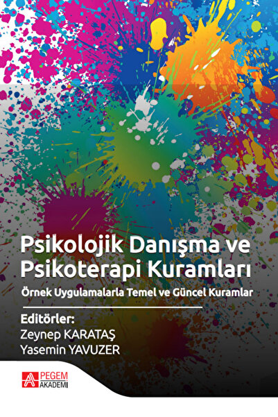 Pegem Akademi Yayıncılık Psikolojik Danışma ve Psikoterapi Kuramları