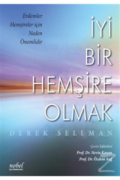 Nobel Tıp Kitabevi Iyi Bir Hemşire Olmak