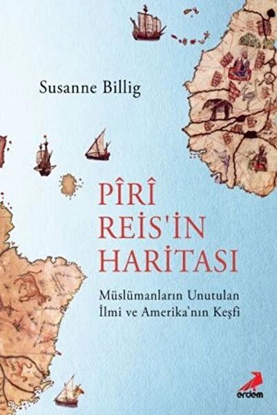 Genel Markalar Piri Reis'in Haritası Susanne Billig