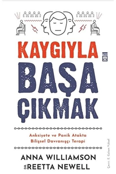 Timaş Yayınları Kaygıyla Başa Çıkmak & Anksiyete ve Panik Atakta Bilişsel Davranışçı Terapi