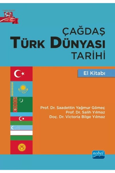 Nobel Akademik Yayıncılık Nobel Çağdaş Türk Dünyası Tarihi El Kitabı - Salih ...