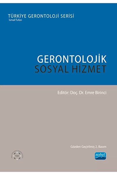 Nobel Akademik Yayıncılık Gerontolojik Sosyal Hizmet
