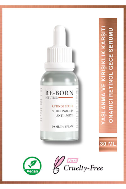 Re-Born Solution Yaşlanma ve Kırışıklık Karşıtı, Onarıcı Retinol (A Vitamini)...