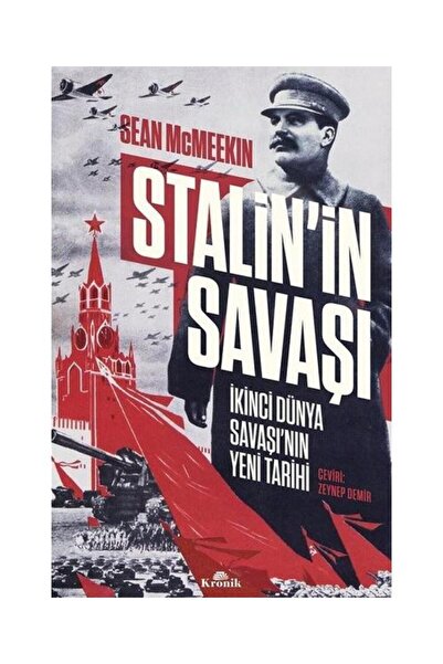 Kronik Kitap Stalin'in Savaşı   İkinci Dünya Savaşının Yeni Tarihi