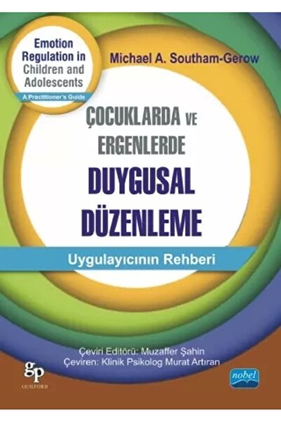 Nobel Akademik Yayıncılık Çocuklarda Ve Ergenlerde Duygusal Düzenleme - Emoti...