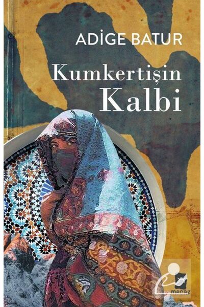 Mecaz Yayınları Kumkertişin Kalbi / Mecaz Yayınları / Adige Batur