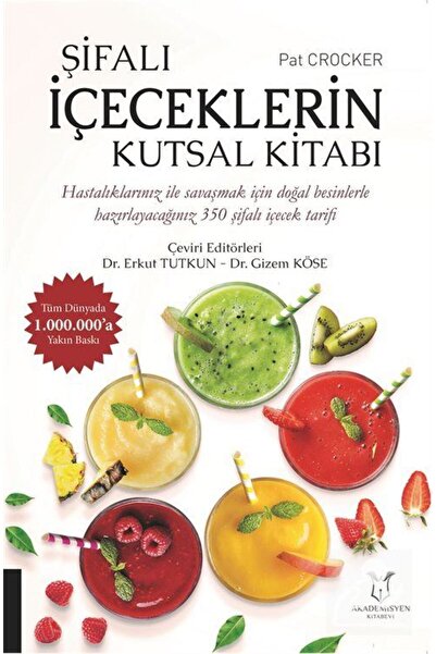 Akademisyen Kitabevi Şifalı Içeceklerin Kutsal Kitabı