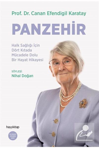 hayykitap Panzehir- Halk Sağlığı İçin Dört  Kıtada Mücadele / Prof. Dr. Canan...