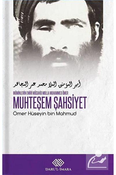 Daru'l-İmara Yayınları Magnificent Personage the Command of the Believers Mujahid Molla Muhammad'Omer