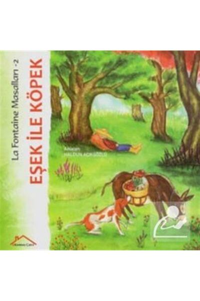 TÜRKİYE İŞ BANKASI KÜLTÜR YAYINLARI La Fontaine Masalları 2 / Eşek Ile Köpek