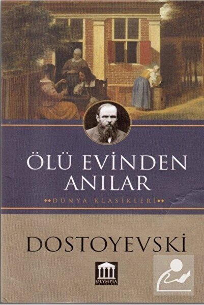 Olympia Yayınları Ölü Evinden Anılar