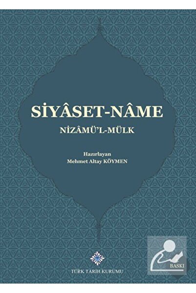 Türk Tarih Kurumu Yayınları Nizamü'l-mülk: Siyaset Name