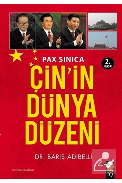 IQ Kültür Sanat Yayıncılık Pax Sinica the World Order of China