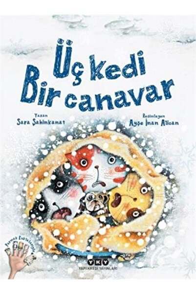 Yapı Kredi Yayınları Üç Kedi Bir Canavar - Sara Şahinkanat