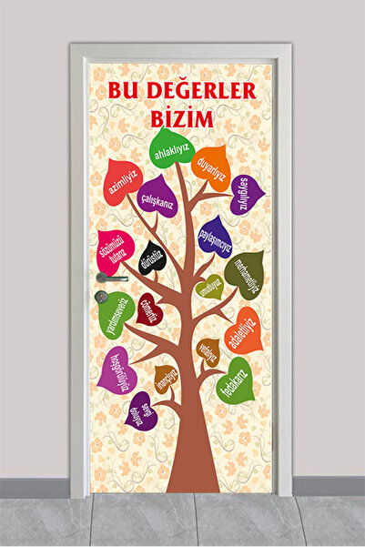 OnurStore Okul Kapı Giydirmeleri - Bu Değrler Bizim-UV BASKI