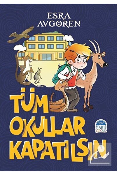 Martı Yayınları Tüm Okullar Kapatılsın