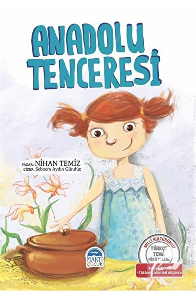 Martı Yayınları Anadolu Tenceresi / Türkçe Tema Hikayeleri