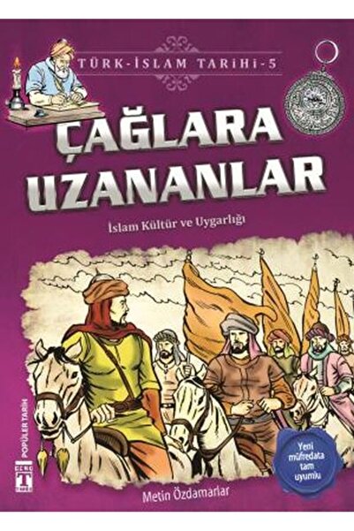Genç Timaş Çağlara Uzananlar - Türk İslam Tarihi 5