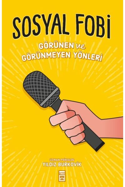 Timaş Yayınları Sosyal Fobi - Görünen ve Görünmeyen Yönleri