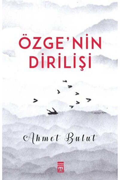 Timaş Yayınları Özge'nin Dirilişi